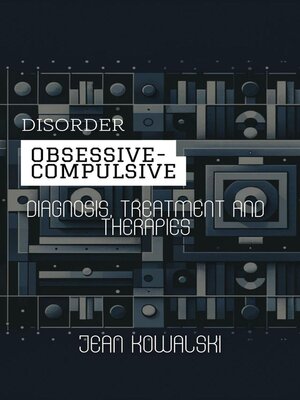 cover image of Obsessive-Compulsive Disorder